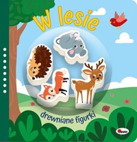 W lesie. Drewniane figurki - Natalia Kawałko-Dzikowska - książka