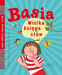 Basia. Wielka księga słów - Zofia Stanecka - ebook