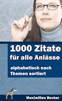 1000 Zitate für alle Anlässe -  - ebook