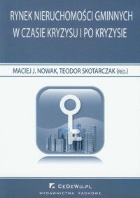 Rynek nieruchomości gminnych w czasie kryzysu i po kryzysie -  - książka
