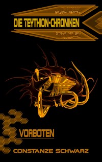 Die Teythion-Chroniken: Vorboten - Constanze Schwarz - ebook