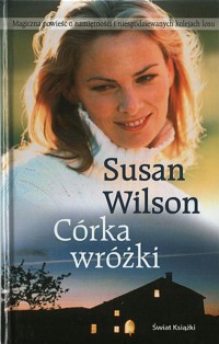 Córka wróżki - Wilson Susan - ebook