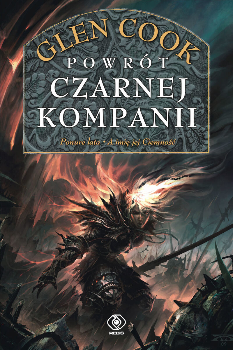 Powrót Czarnej Kompanii (Ponure lata oraz / A imię jej ciemność). Cykl Czarna Kompania. Tom 7-8 - Glen Cook - książka