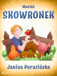 Maciuś Skowronek - Janina Porazińska - ebook + audiobook