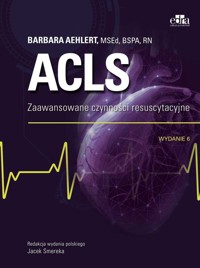 ACLS. Zaawansowane czynności resuscytacyjne - Aehlert B. - książka