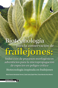 Biotecnología para la conservación de frailejones - María Yecenia Hernández Herrera - ebook