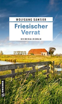 Friesischer Verrat - Wolfgang Santjer - ebook