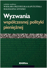 Wyzwania współczesnej polityki pieniężnej -  - książka