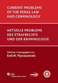 Current problems of the penal law and criminology - Pływaczewski Emil W. - książka