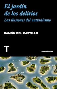 El jardín de los delirios - Ramón del Castillo - ebook