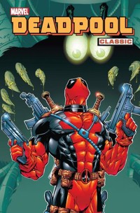 Deadpool Classic TOM 3 - Kelly Joe, Lee Stan, McGuinness Ed, Denton, Shannon, Woods Pete, McDaniel Walter, Romita John - książka
