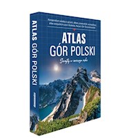 Atlas Gór Polski Szczyty w zasięgu ręki -  - książka