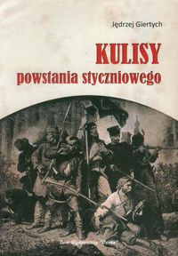 Kulisy powstania styczniowego - Giertych Jędrzej - książka