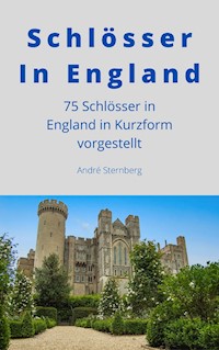 Schlösser In England - Andre Sternberg - ebook