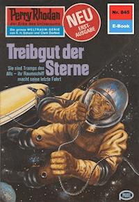 Perry Rhodan 845: Treibgut der Sterne - Hans Kneifel - ebook