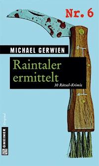 Raintaler ermittelt - Michael Gerwien - ebook
