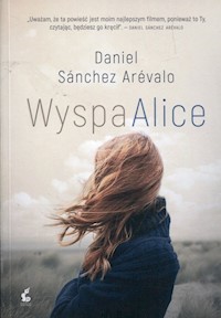 Wyspa Alice - Arevalo Sanchez Daniel - książka