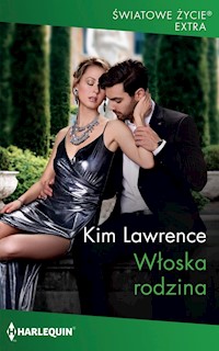Włoska rodzina (Światowe Życie Ekstra) - Kim Lawrence - ebook