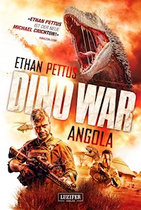 DINO WAR: ANGOLA - Ethan Pettus - ebook