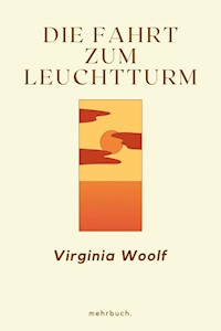Die Fahrt zum Leuchtturm - Virginia Woolf - ebook
