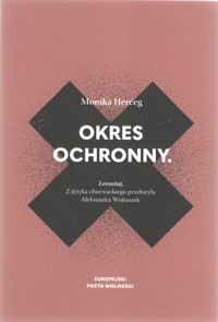 Okres ochronny Lovostaj - Herceg Monika - książka