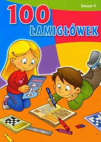 100 łamigłówek Zeszyt 4 -  - książka