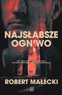 Najsłabsze ogniwo - Robert Małecki - ebook + audiobook + książka