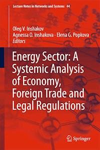 Energy Sector: A Systemic Analysis of Economy, Foreign Trade and Legal Regulations - - ebook