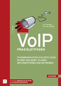 VoIP Praxisleitfaden - Jörg Fischer - ebook