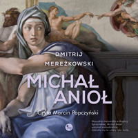 Michał Anioł - Mereżkowski Dmitrij - ebook + audiobook + książka