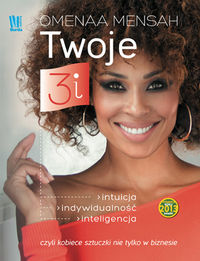 Twoje 3i - Omenaa Mensah - książka