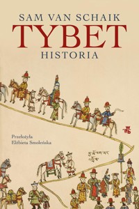 Tybet Historia - Schaik Sam - książka