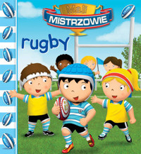 Mali Mistrzowie rugby - Emilie Beaumont, Nathalie Belineau - książka