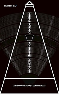 Necesidad de música - George Steiner - ebook