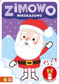 Zimowo mikołajowo Kolorowanki z naklejkami -  - książka