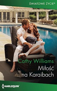 Miłość na Karaibach (Światowe Życie) - Cathy Williams - ebook