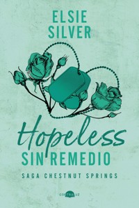 Hopeless: Sin remedio - Elsie Silver - ebook