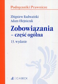 Zobowiązania część ogólna - Radwański Zbigniew, Olejniczak Adam - książka