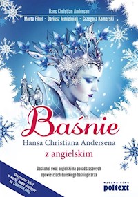Baśnie Hansa Christiana Andersena z angielskim - Andersen Hans Christian, Fihel Marta, Jemielniak Dariusz, Komerski Grzegorz - książka