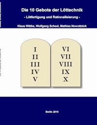 Die 10 Gebote der Löttechnik - Klaus Wittke - ebook