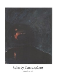 Teksty funeralne - Orzeł Paweł - książka