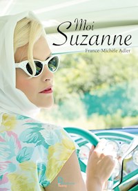 Moi Suzanne - France-Michèle Adler - ebook