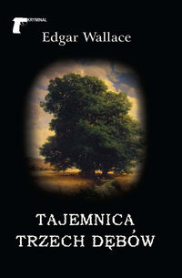 Tajemnica trzech dębów - Edgar Wallace - ebook + książka