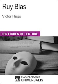 Ruy Blas de Victor Hugo - Encyclopaedia Universalis - ebook