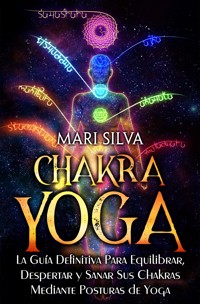 Chakra Yoga - Mari Silva - ebook