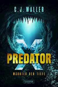 PREDATOR X - Wächter der Tiefe - C.J. Waller - ebook