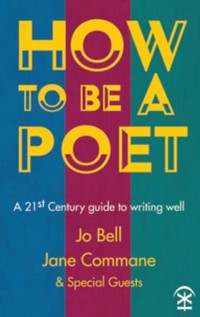 How to Be a Poet - Jo Bell - ebook