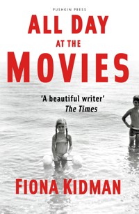All Day at the Movies - Fiona Kidman - ebook