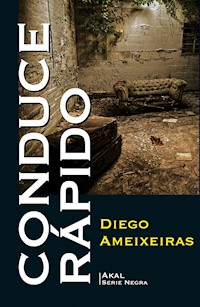 Conduce rápido - Diego Ameixeiras - ebook