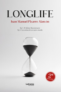 Longlife - Juan Manuel Pizarro Alarcón - ebook